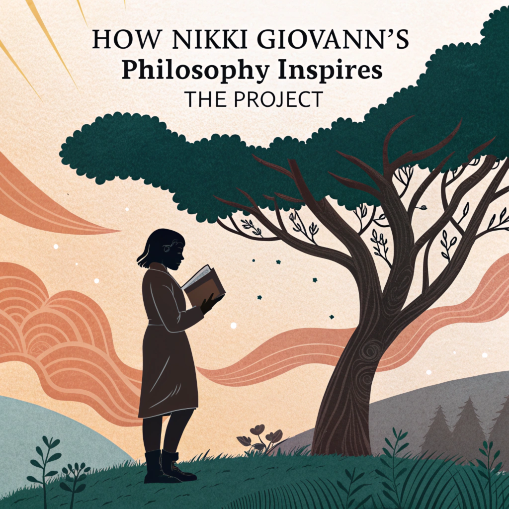 Nikki Giovanni’s Philosophy Inspires the Project